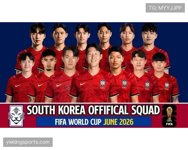 2026世界杯韩国队阵容预测 孙兴慜领衔能否再创亚洲奇迹 2026世界杯韩国队阵容预测 孙兴慜领衔能否再创亚洲奇迹